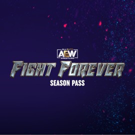 AEW: Fight Forever - Season Pass Xbox One & Series X|S (покупка на любой аккаунт / ключ) (США)