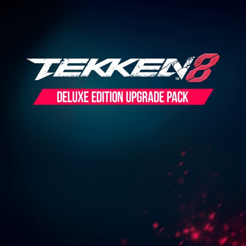 TEKKEN 8 - Deluxe Edition Upgrade Pack Xbox Series X|S (покупка на аккаунт / ключ) (США)