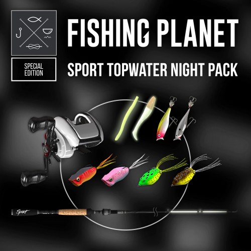 Sport Topwater Night Pack - Fishing Planet Xbox One & Series X|S (покупка на любой аккаунт) (США)