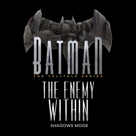 Batman: The Enemy Within Shadows Mode - Batman: The Enemy Within - Episode 1 Xbox One & Series X|S (покупка на аккаунт / ключ) (США)