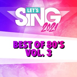 Let's Sing 2021 - Best of 80's Vol. 3 Song Pack Xbox One & Series X|S (покупка на любой аккаунт / ключ) (США)