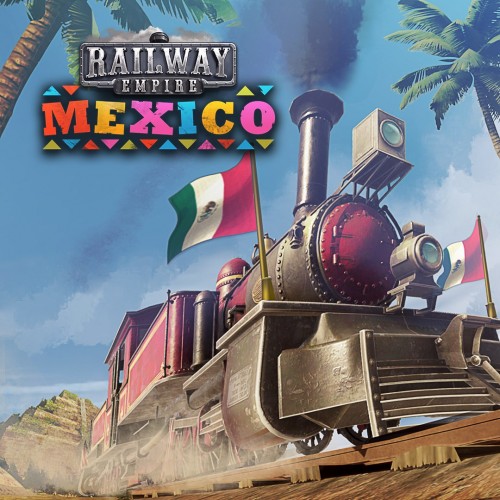 Railway Empire - Mexico Xbox One & Series X|S (покупка на аккаунт / ключ) (США)