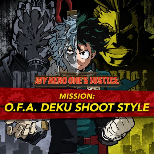 MY HERO ONE'S JUSTICE Mission: O.F.A. Deku Shoot Style - MY HERO ONE’S JUSTICE Xbox One & Series X|S (покупка на аккаунт / ключ) (США)