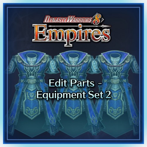 Edit Parts - Equipment Set 2 - DYNASTY WARRIORS 8 Empires Xbox One & Series X|S (покупка на аккаунт / ключ) (США)