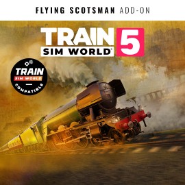 Train Sim World 5: LNER Class A3 60103 Flying Scotsman Steam Loco Add-On - Train Sim World 5: Free Starter Pack Xbox One & Series X|S (покупка на аккаунт / ключ) (США)