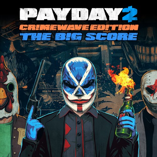 PAYDAY 2 - CRIMEWAVE EDITION - THE BIG SCORE Game Bundle Xbox One & Series X|S (покупка на любой аккаунт / ключ) (Аргентина)