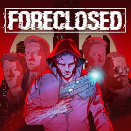 Foreclosed Xbox One & Series X|S (ключ) (Аргентина)