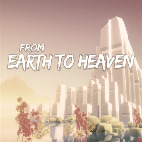 From Earth to Heaven Xbox One & Series X|S (покупка на любой аккаунт / ключ) (Польша)