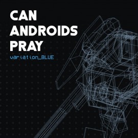 CAN ANDROIDS PRAY: BLUE Xbox One & Series X|S (ключ) (Аргентина)