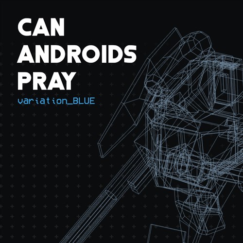 CAN ANDROIDS PRAY: BLUE Xbox One & Series X|S (ключ) (Аргентина)