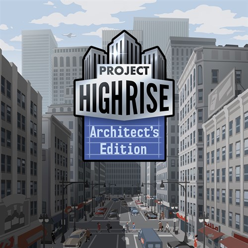 Project Highrise: Architect's Edition Xbox One & Series X|S (покупка на любой аккаунт / ключ) (США)