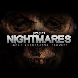 Project Nightmares Case 36: Henrietta Kedward Xbox One & Series X|S (ключ) (Польша)