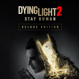 Dying Light 2 Stay Human - Deluxe Edition Xbox One & Series X|S (ключ) (Турция)