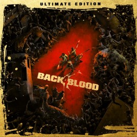 Back 4 Blood: Ultimate Edition Xbox One & Series X|S (покупка на любой аккаунт / ключ) (Россия)