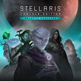 Stellaris: Galactic Paragons - Stellaris: Console Edition Xbox One & Series X|S (покупка на новый аккаунт) (Турция)