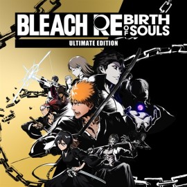 BLEACH Rebirth of Souls Ultimate Edition Pre-Order Xbox Series X|S (покупка на новый аккаунт) (Турция)