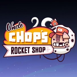 Uncle Chop's Rocket Shop Xbox Series X|S (покупка на любой аккаунт / ключ) (США)