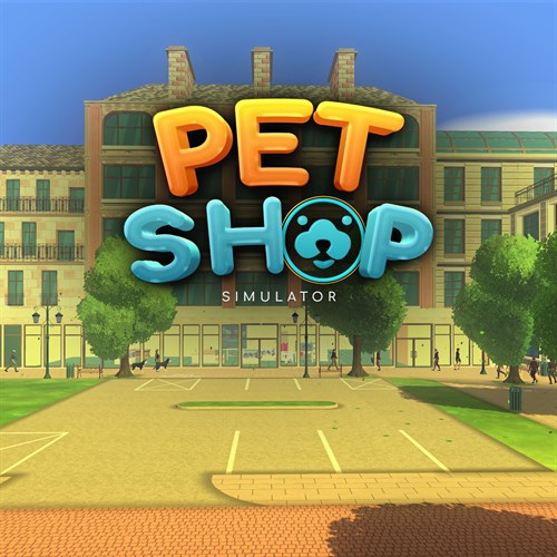 Pet Shop Simulator Xbox Series X|S (покупка на новый аккаунт) (Турция)