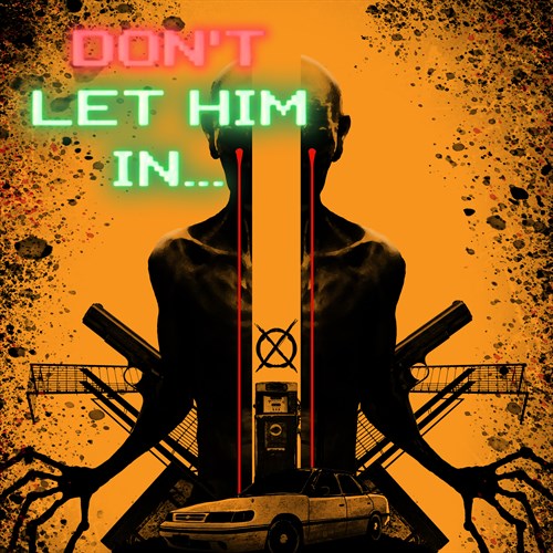 Don't let him in Xbox One & Series X|S (покупка на новый аккаунт) (Турция)