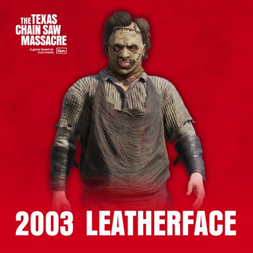 The Texas Chain Saw Massacre - 2003 Leatherface Xbox One & Series X|S (покупка на новый аккаунт) (Турция)