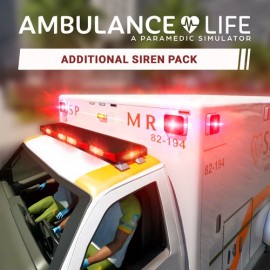 Ambulance Life - Additional Siren Pack - Ambulance Life: A Paramedic Simulator Xbox Series X|S (покупка на новый аккаунт) (Турция)