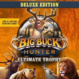 Big Buck Hunter: Ultimate Trophy - Deluxe Edition Xbox Series X|S (покупка на любой аккаунт / ключ) (США)