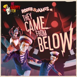 We Happy Few - They Came From Below  (покупка на новый аккаунт) (Турция)