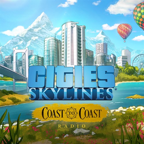 Cities: Skylines - Coast to Coast Radio (Win 10) - Cities: Skylines - Windows 10 Edition  (покупка на новый аккаунт) (Турция)