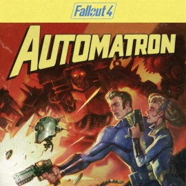 Fallout 4: Automatron (PC) - Fallout 4 (PC)  (покупка на новый аккаунт) (Турция)