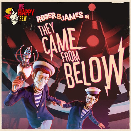 We Happy Few - They Came From Below  (покупка на любой аккаунт / ключ) (США)
