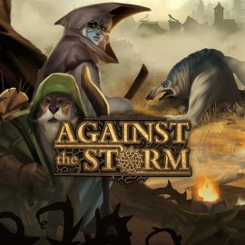 Against the Storm  (покупка на любой аккаунт / ключ) (США)