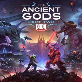 DOOM Eternal: The Ancient Gods - Part Two (PC)  (покупка на новый аккаунт) (Турция)