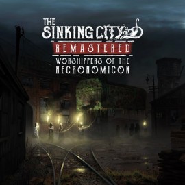 The Sinking City Remastered – Worshippers of the Necronomicon Xbox Series X|S (покупка на любой аккаунт / ключ) (США)