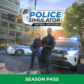 Police Simulator: Patrol Officers - Season Pass Xbox One & Series X|S (покупка на новый аккаунт) (Турция)