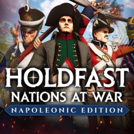 Holdfast: Napoleonic Edition Upgrade - Holdfast: Nations At War Xbox Series X|S (покупка на любой аккаунт / ключ) (США)