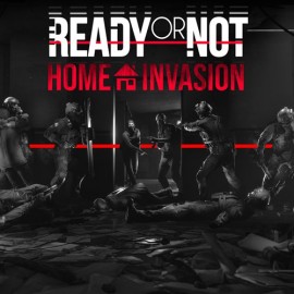 Ready or Not: Home Invasion Xbox Series X|S (покупка на любой аккаунт / ключ) (США)