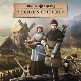 Medieval Dynasty - Echoes Edition Xbox Series X|S (покупка на любой аккаунт / ключ) (США)
