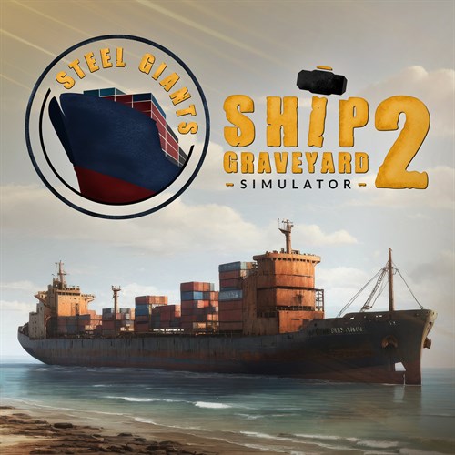Ship Graveyard Simulator 2 - Steel Giants DLC Xbox Series X|S (покупка на новый аккаунт) (Турция)