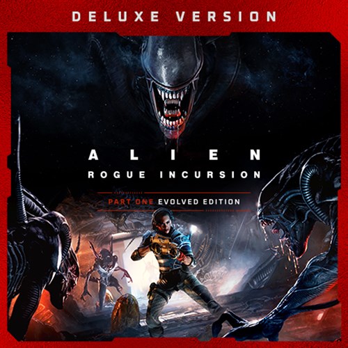 Alien: Rogue Incursion Evolved Edition Deluxe Xbox Series X|S (покупка на любой аккаунт) (США)
