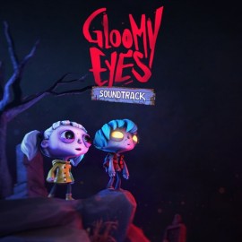 Gloomy Eyes - Soundtrack Xbox Series X|S (покупка на новый аккаунт) (Турция)