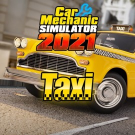 Car Mechanic Simulator 2021 - Taxi DLC Xbox One & Series X|S (покупка на новый аккаунт) (Турция)