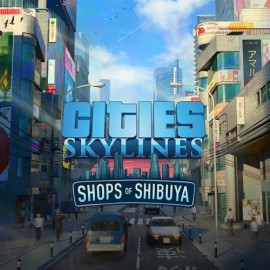 Cities: Skylines - Content Creator Pack: Shops of Shibuya - Cities: Skylines - Remastered Xbox Series X|S (покупка на новый аккаунт) (Турция)