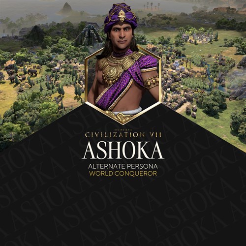 Sid Meier's Civilization VII: Ashoka (World Conqueror) Persona - Sid Meier's Civilization VII for Xbox Series X|S (покупка на новый аккаунт) (Турция)
