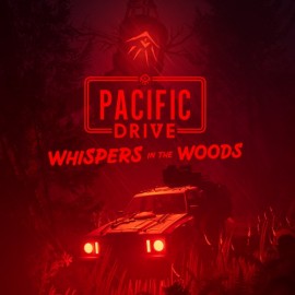 Pacific Drive: Whispers in the Woods Xbox Series X|S (покупка на любой аккаунт / ключ) (США)
