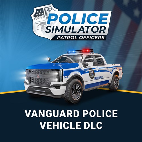 Police Simulator: Patrol Officers: Vanguard Police Vehicle DLC Xbox One & Series X|S (покупка на любой аккаунт / ключ) (США) Police Simulator: Patrol Officers: Vanguard Police Vehicle DLC Xbox One & Series X|S (покупка на любой аккаунт / ключ) (США)