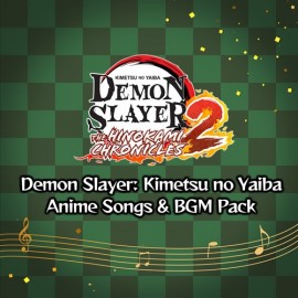 Demon Slayer: Kimetsu no Yaiba Anime Songs & BGM Pack - Demon Slayer -Kimetsu no Yaiba- The Hinokami Chronicles 2 Xbox One & Series X|S (покупка на новый аккаунт) (Турция) Demon Slayer: Kimetsu no Yaiba Anime Songs & BGM Pack - Demon Slayer -Kimetsu no Yaiba- The Hinokami Chronicles 2 Xbox One & Series X|S (покупка на новый аккаунт) (Турция)