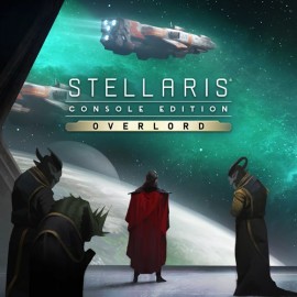 Stellaris: Console Edition - Overlord (XS) - Stellaris: Console Edition (XS) Xbox Series X|S (покупка на любой аккаунт / ключ) (США)
