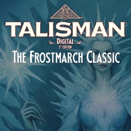 Talisman: Digital 5th Edition - The Frostmarch Expansion Xbox One & Series X|S (покупка на любой аккаунт / ключ) (США)