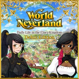 WorldNeverland - Elnea Kingdom Deluxe Edition Xbox Series X|S (покупка на любой аккаунт) (США)