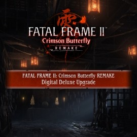 FATAL FRAME II: Crimson Butterfly REMAKE Digital Deluxe Upgrade Xbox Series X|S (покупка на любой аккаунт / ключ) (США)